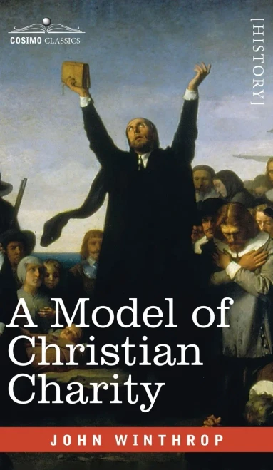 Model Of Christian Charity: A City On A Hill