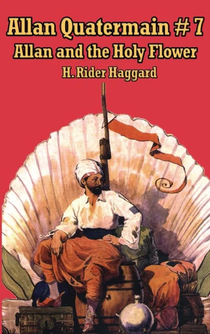 Allan Quatermain #7: Allan And The Holy Flower