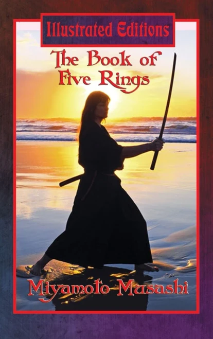 The Book Of Five Rings (Illustrated Edition)