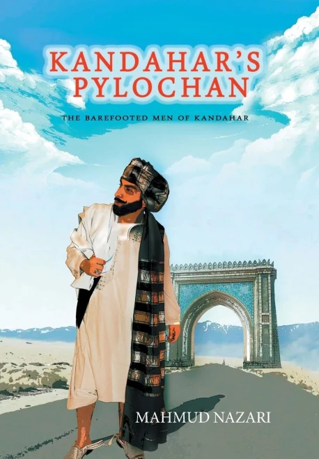 Kandahar'S Pylochan: The Barefooted Men Of Kandahar