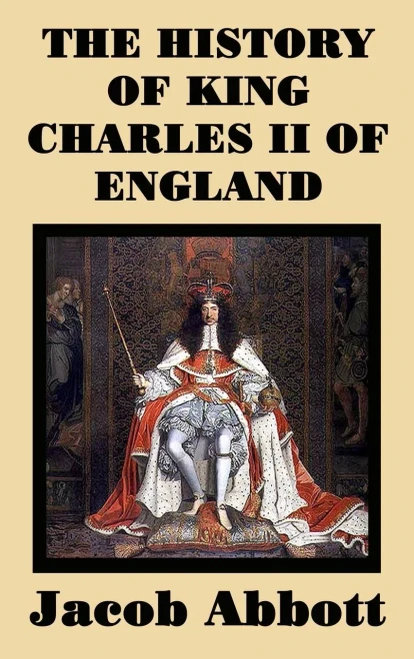 The History Of King Charles Ii Of England