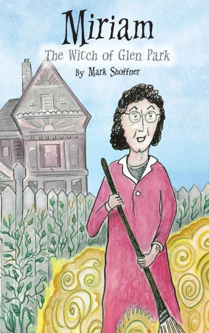 Miriam: The Witch Of Glen Park (1) (Darkhouse)