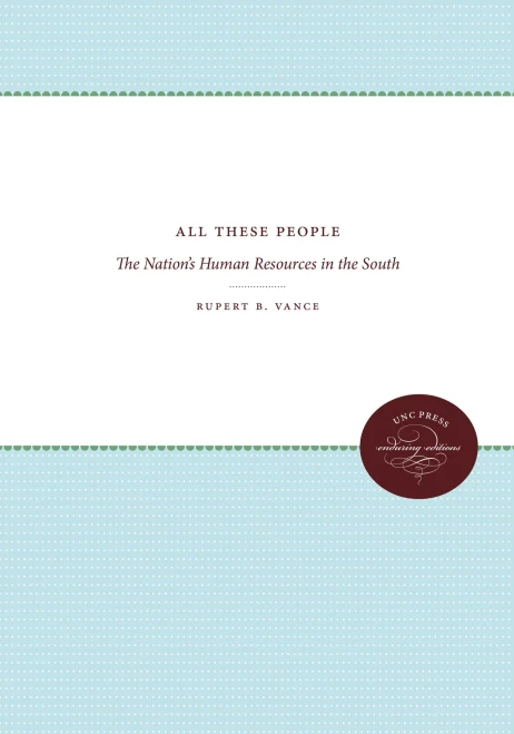 All These People: The Nation'S Human Resources In The South