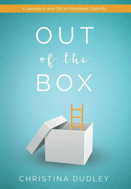 Out Of The Box: A Journey In And Out Of Emotional Captivity