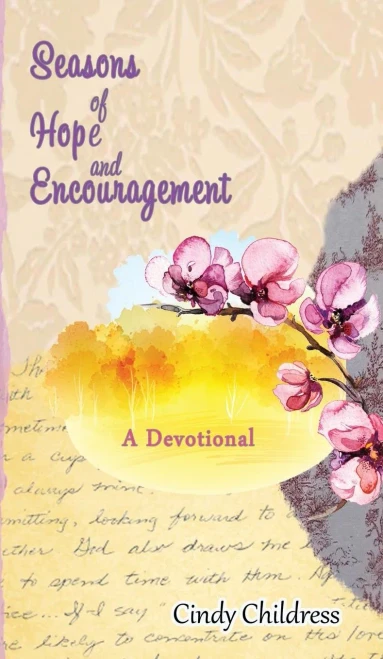 Seasons Of Hope And Encouragement: A Devotional