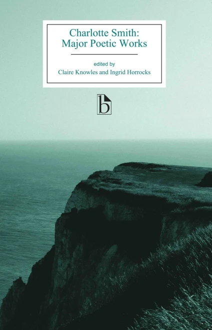 Charlotte Smith: Major Poetic Works