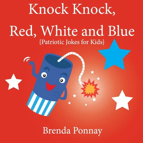 Knock Knock, Red, White, and Blue! (Illustrated Jokes) - Paperback