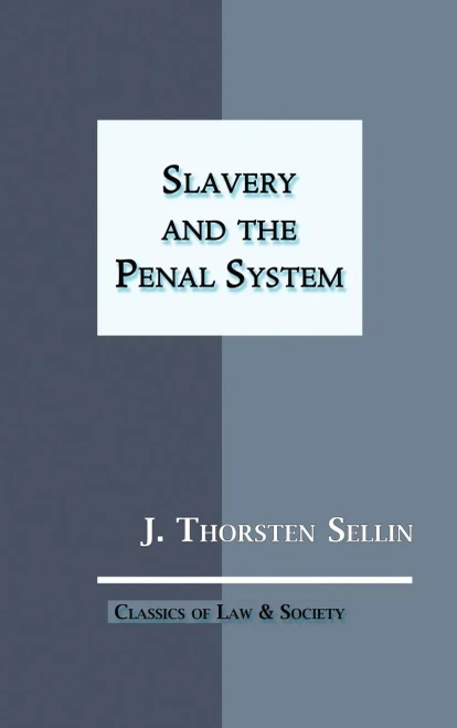 Slavery And The Penal System