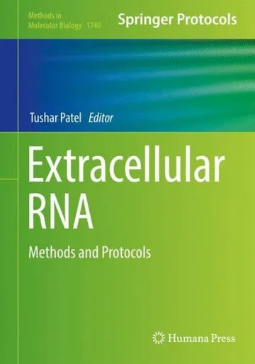 Extracellular Rna: Methods And Protocols (Methods In Molecular Biology, 1740)