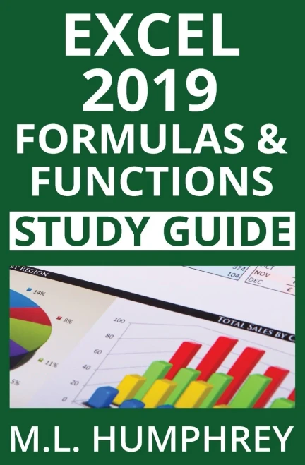 Excel 2019 Formulas and Functions Study Guide