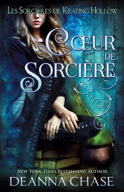 Cœur de sorcière (Les Sorcières de Keating Hollow) (French Edition)