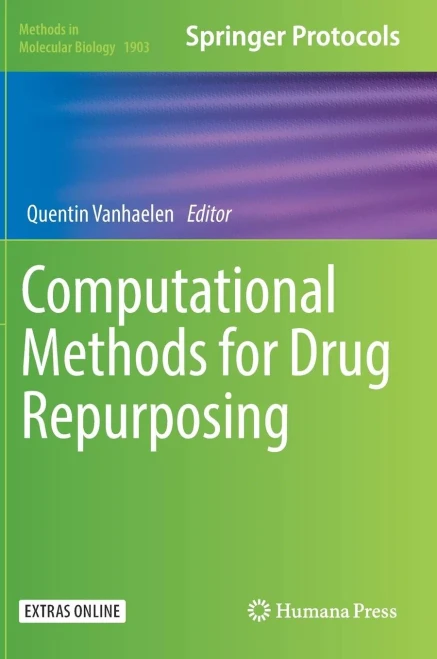 Computational Methods For Drug Repurposing (Methods In Molecular Biology, 1903)