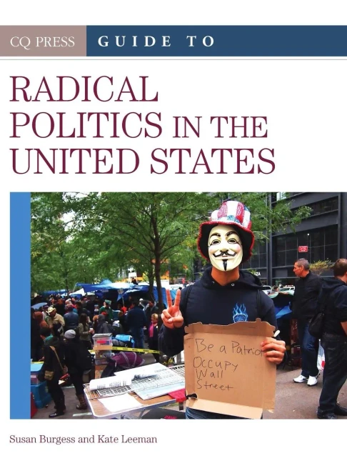 Cq Press Guide To Radical Politics In The United States