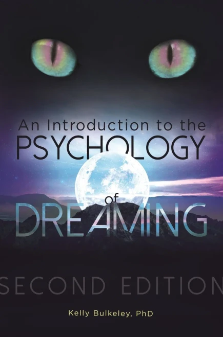 An Introduction To The Psychology Of Dreaming