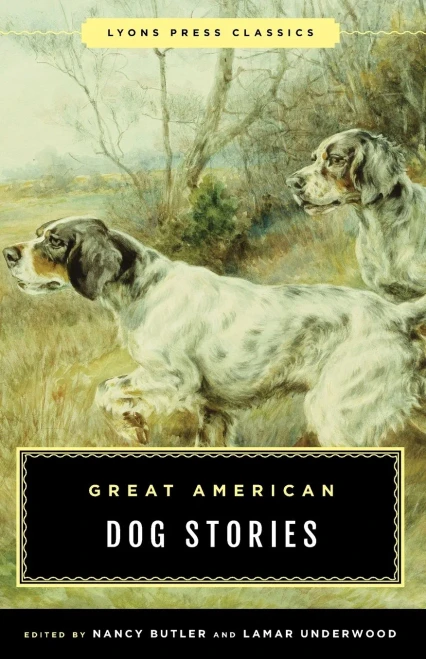 Great American Dog Stories (Classic)