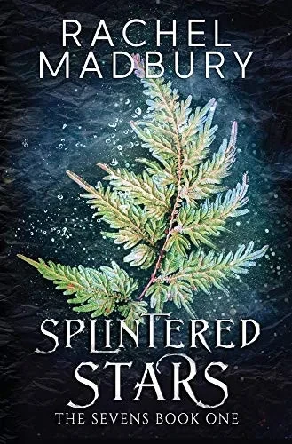 Splintered Stars (Sevens)