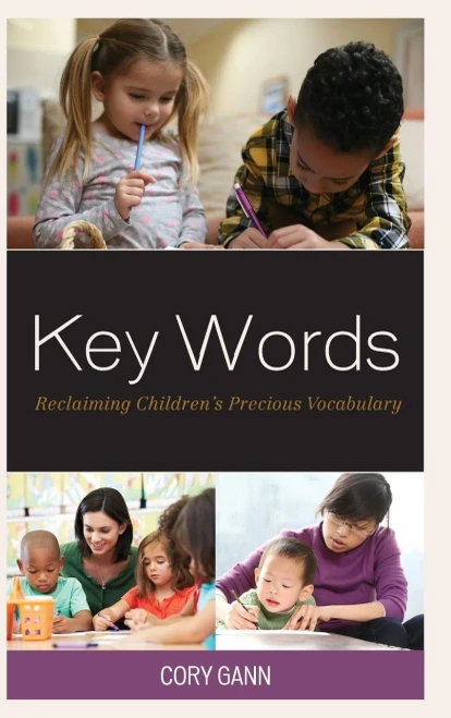 Key Words: Reclaiming ChildrenS Precious Vocabulary