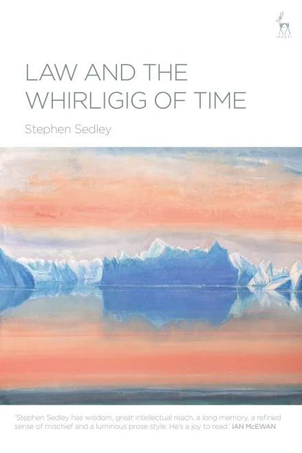 Law And The Whirligig Of Time