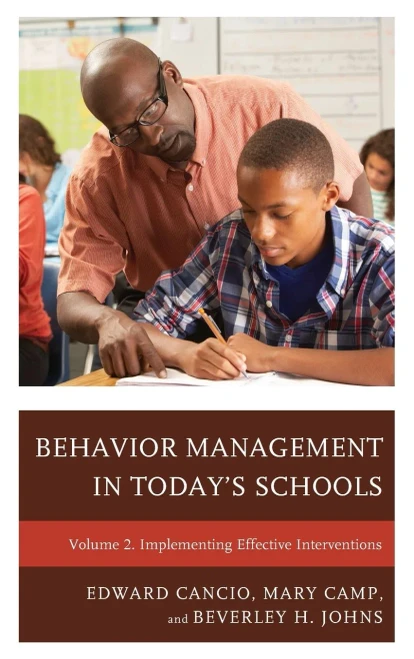 Behavior Management In TodayS Schools: Implementing Effective Interventions (Volume 2)