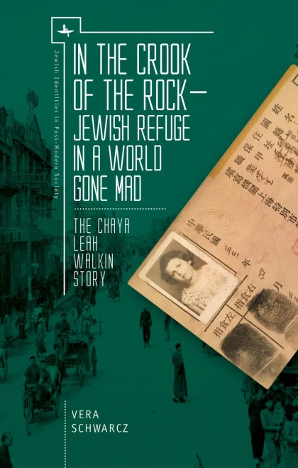 In The Crook Of The Rock: Jewish Refuge In A World Gone Mad ? The Chaya Leah Walkin Story (Jewish Identities In Post-Modern Society)