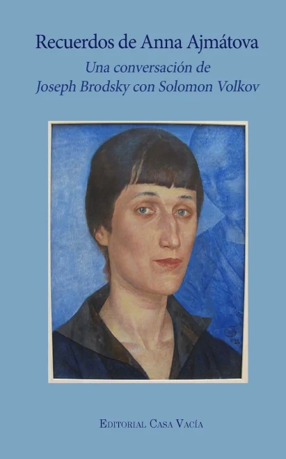 Recuerdos de Anna Ajmátova (Spanish Edition)