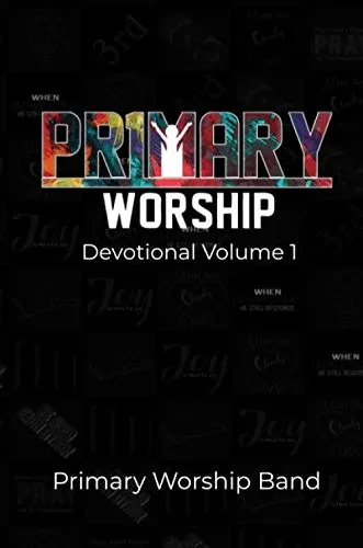 Primary Worship Devotional: Volume 1