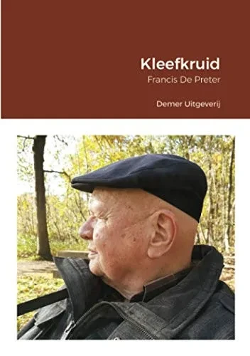 Kleefkruid Francis De Preter: Demer Uitgeverij (Dutch Edition)