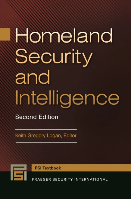Homeland Security And Intelligence (Praeger Security International)