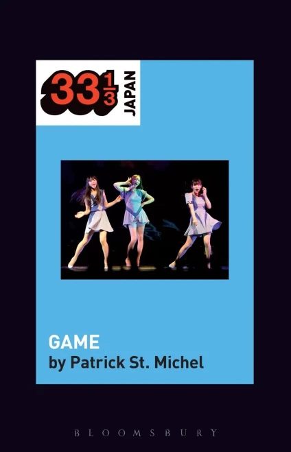 Perfume'S Game (33 1/3 Japan)