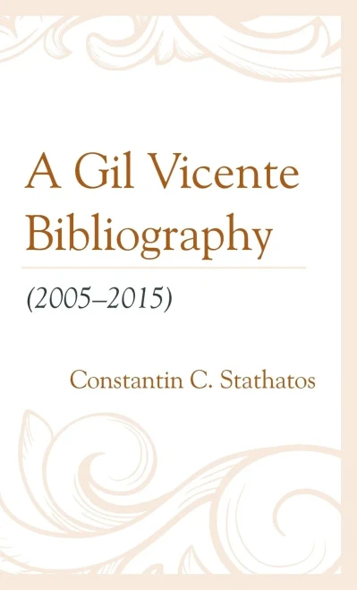A Gil Vicente Bibliography (20052015)