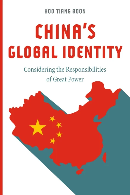 China'S Global Identity: Considering The Responsibilities Of Great Power