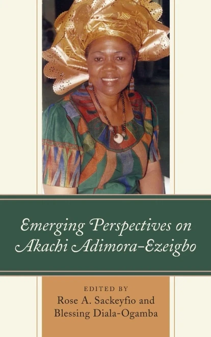 Emerging Perspectives On Akachi Adimora-Ezeigbo