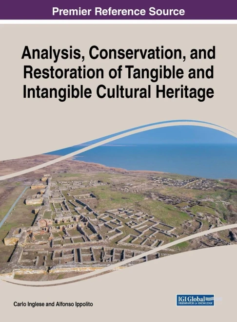 Analysis, Conservation, And Restoration Of Tangible And Intangible Cultural Heritage (Advances In Religious And Cultural Studies)