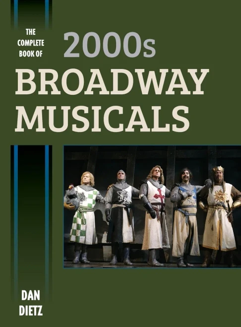 The Complete Book Of 2000S Broadway Musicals