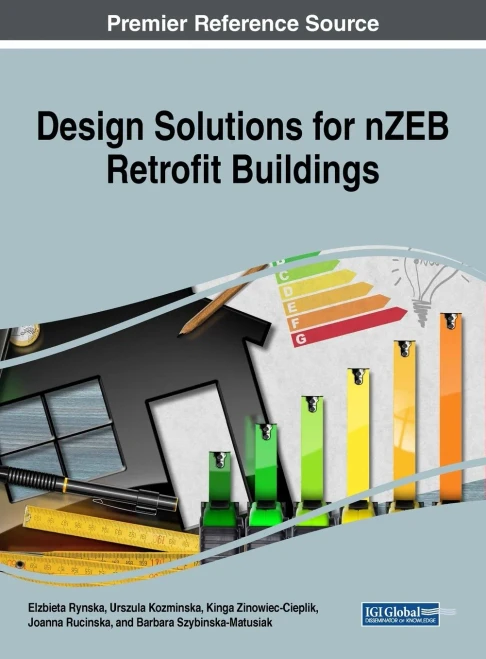 Design Solutions For Nzeb Retrofit Buildings (Advances In Civil And Industrial Engineering)