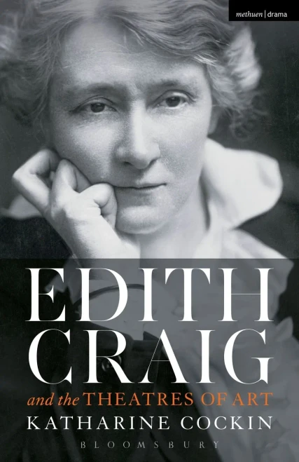 Edith Craig And The Theatres Of Art