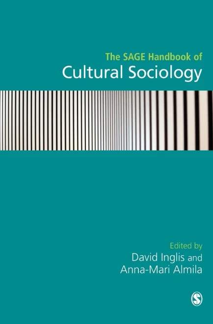 The Sage Handbook Of Cultural Sociology