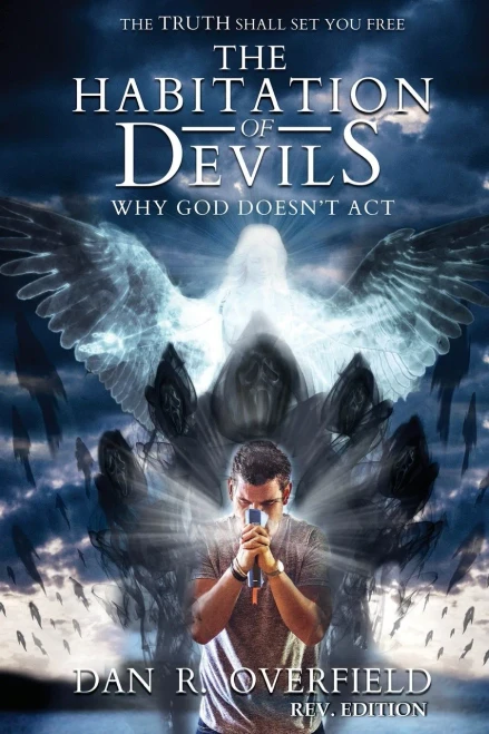The Habitation of Devils: Why God Doesn't Act - Paperback
