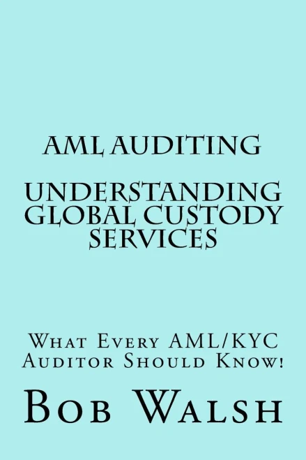 Aml Auditing - Understanding Global Custody Services