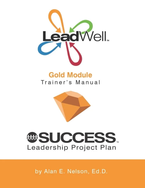 Leadwell Gold Module Trainer'S Manual (Leadwell Training Curriculum For Ages 14-23)