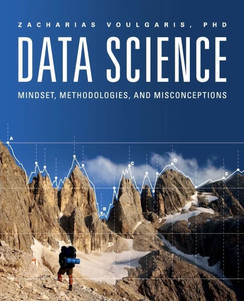 Data Science: Mindset, Methodologies, And Misconceptions