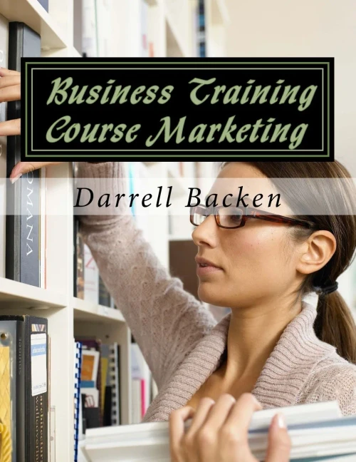 Business Training Course Marketing (Small Business Training)