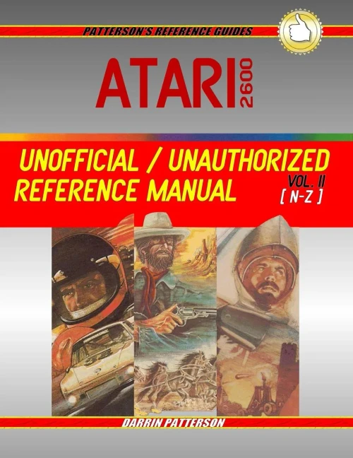 Atari 2600 Unofficial / Unauthorized Reference Manual Vol. Ii (Patterson'S Reference Guides)