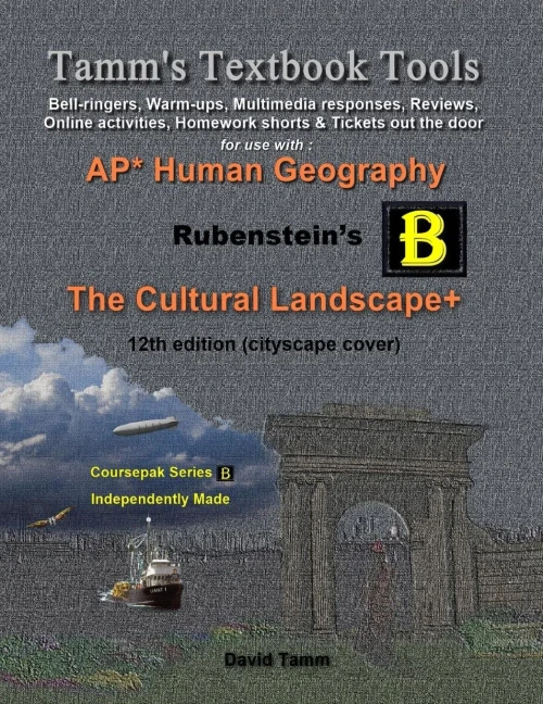 The Cultural Landscape 12Th Edition+ Activities Bundle: Bell-Ringers, Warm-Ups, Multimedia Responses & Online Activities To Accompany The Rubenstein Text (Tamm'S Textbook Tools)