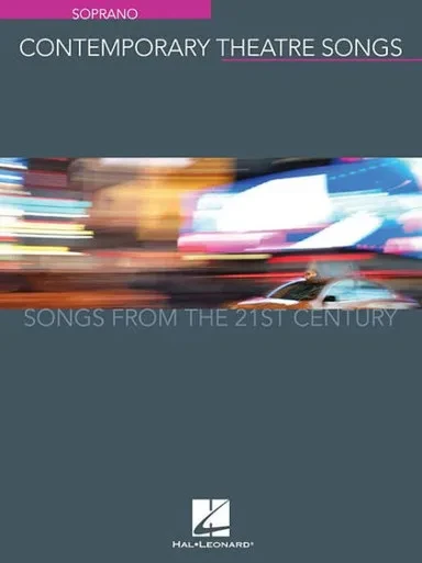 Contemporary Theatre Songs - Soprano: Songs From The 21St Century