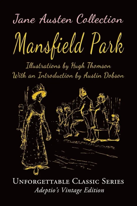 Jane Austen Collection - Mansfield Park (Unforgettable Classic Series - Jane Austen Collection)