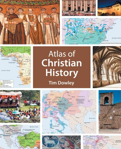 Atlas Of Christian History