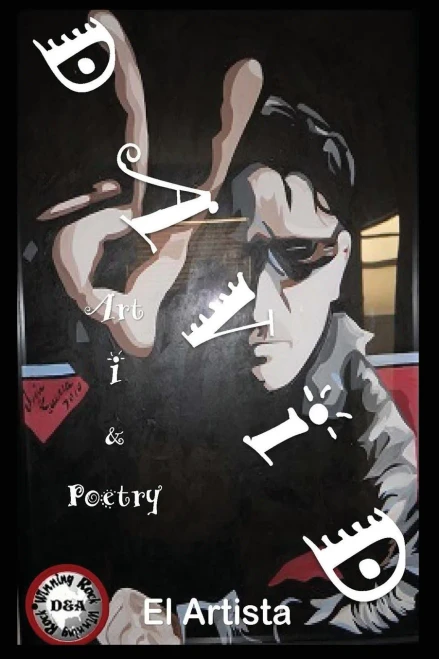 David: Art I & Poetry: El Artista