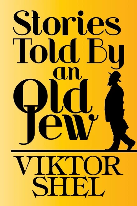 Stories Told By An Old Jew