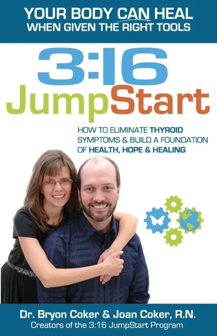 3:16 Jumpstart: How To Eliminate Thyroid Symptoms & Build A Foundation Of Health, Hope And Healing